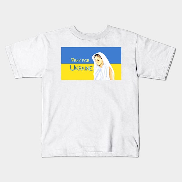 Pray for Ukraine Kids T-Shirt by Svetlana Pelin